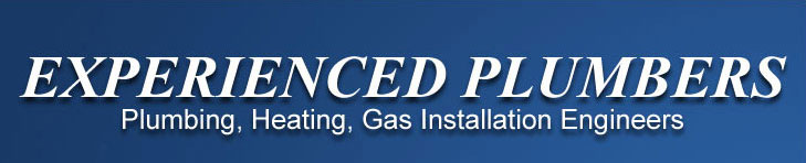 Experienced Plumbers – Plumbing, Heating, Gas Installation Engineers